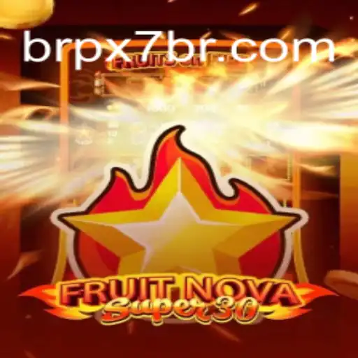 FruitrNovaSupe30: Um Novo Marco no Universo dos Jogos Digitais
